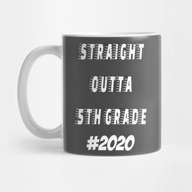 Straight Outta 5th grade 2020 by hippyhappy